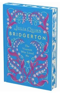 The Viscount Who Loved Me Deluxe Collector's Edition: Bridgerton - Julia Quinn