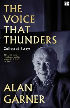 The Voice that Thunders, Paperback/Alan Garner