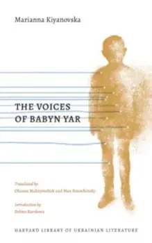 The Voices of Babyn Yar, Paperback/Marianna Kiyanovska