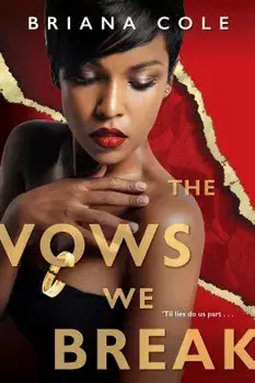 The Vows We Break, Paperback/Briana Cole