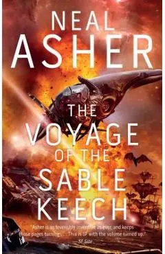 The Voyage of the Sable Keech: The Second Spatterjay Novel - Neal Asher
