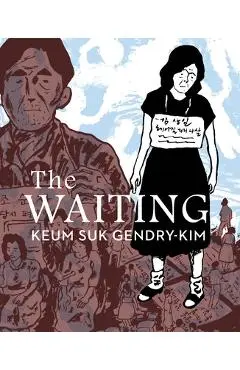 The Waiting - Keum Suk Gendry-kim