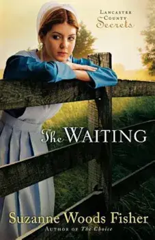 The Waiting, Paperback/Suzanne Woods Fisher