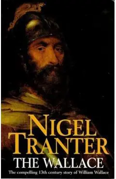 The Wallace - Nigel Tranter