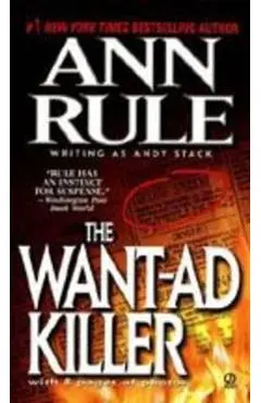 The Want-Ad Killer - Ann Rule