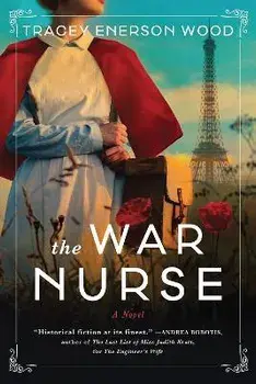 The War Nurse, Paperback/Tracey Enerson Wood