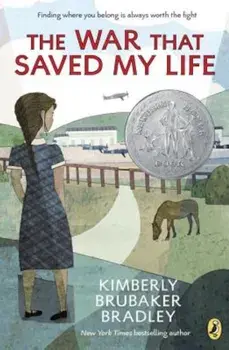 The War That Saved My Life, Paperback/Kimberly Brubaker Bradley