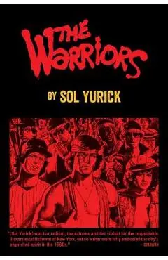 The Warriors - Sol Yurick