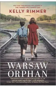The Warsaw Orphan: A WWII Novel - Kelly Rimmer
