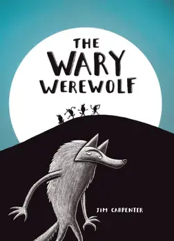 The Wary Werewolf, Paperback/Jim Carpenter