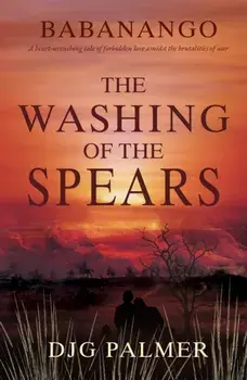 The Washing of the Spears, Paperback/DJG Palmer