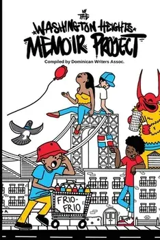 The Washington Heights Memoir Project, Paperback/Angela Abreu