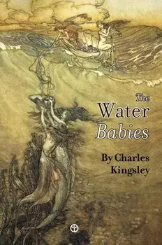 The Water-Babies: A Fairy-Tale for a Land Baby, Hardcover/Charles Kingsley