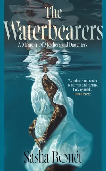 The Waterbearers : A Memoir of Mothers and Daughters