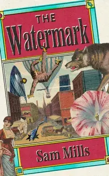 The Watermark, Hardback/Sam Mills