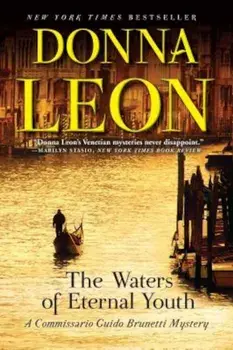 The Waters of Eternal Youth, Paperback/Donna Leon