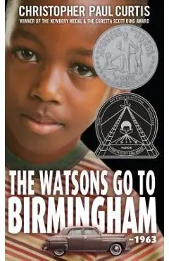 The Watsons Go to Birmingham - 1963 - Christopher Paul Curtis