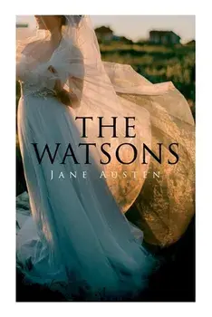 The Watsons, Paperback/Jane Austen