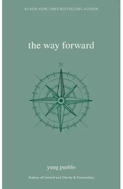 The Way Forward - Yung Pueblo