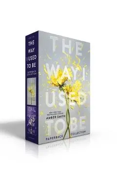 The Way I Used to Be Paperback Collection (Boxed Set): The Way I Used to Be; The Way I Am Now - Amber Smith