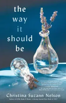 The Way It Should Be, Paperback/Christina Suzann Nelson