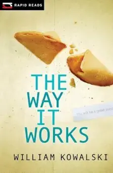 The Way It Works, Paperback/William Kowalski