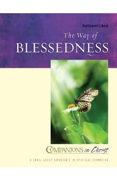 The Way of Blessedness: Participant's Book - Mary Lou Redding