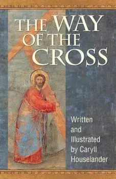 The Way of the Cross, Paperback/Caryll Houselander