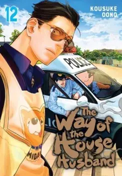The Way of the Househusband, Vol. 12, Paperback/Kousuke Oono