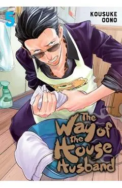 The Way of the Househusband, Vol. 5, 5 - Kousuke Oono
