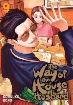 The Way of the Househusband, Vol. 9, Paperback/***