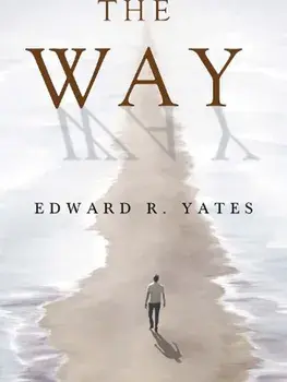 The Way, Paperback/Edward R. Yates