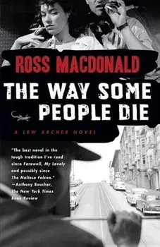 The Way Some People Die, Paperback/Ross MacDonald