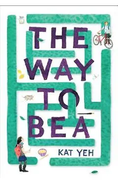 The Way to Bea - Kat Yeh