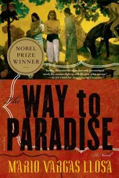 The Way to Paradise, Paperback/Mario Vargas Llosa