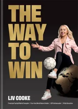 The Way to Win, Hardback/Liv Cooke