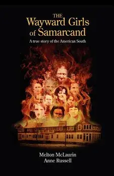 The Wayward Girls of Samarcand, Paperback/Melton A. McLaurin
