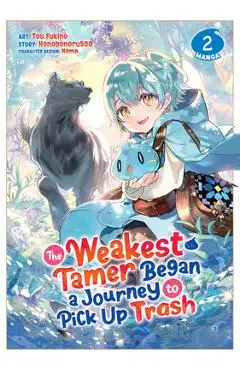 The Weakest Tamer Began a Journey to Pick Up Trash (Manga) Vol. 2 - Honobonoru500