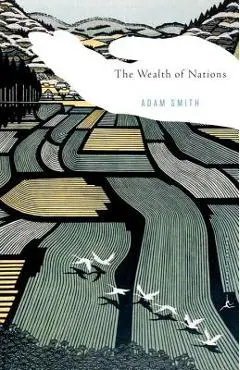 The Wealth of Nations - Adam Smith