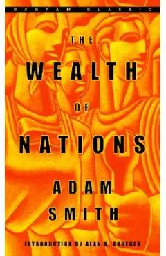 The Wealth of Nations - Adam Smith