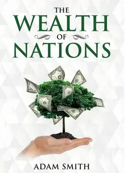 The Wealth of Nations: Annotated, Paperback/Adam Smith