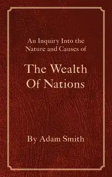 The Wealth Of Nations, Hardcover/Adam Smith