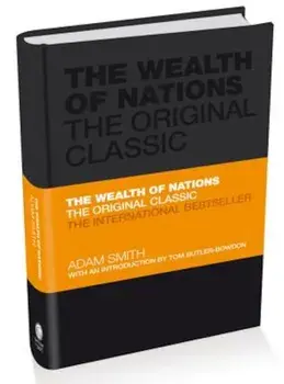 The Wealth of Nations: The Economics Classic - A Selected Edition for the Contemporary Reader, Hardcover/Adam Smith