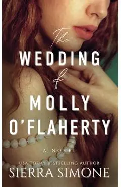 The Wedding of Molly O'Flaherty - Sierra Simone