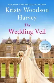 The Wedding Veil, Hardback/Kristy Woodson Harvey