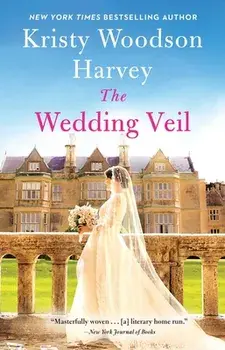 The Wedding Veil, Paperback/Kristy Woodson Harvey