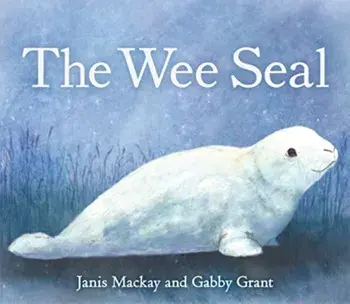 The Wee Seal. 2 Revised edition, Paperback/Janis Mackay