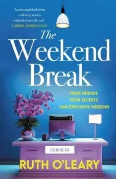 The Weekend Break, Paperback/Ruth O'Leary
