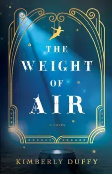 The Weight of Air, Paperback/***
