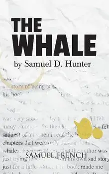 The Whale, Paperback/Samuel D. Hunter